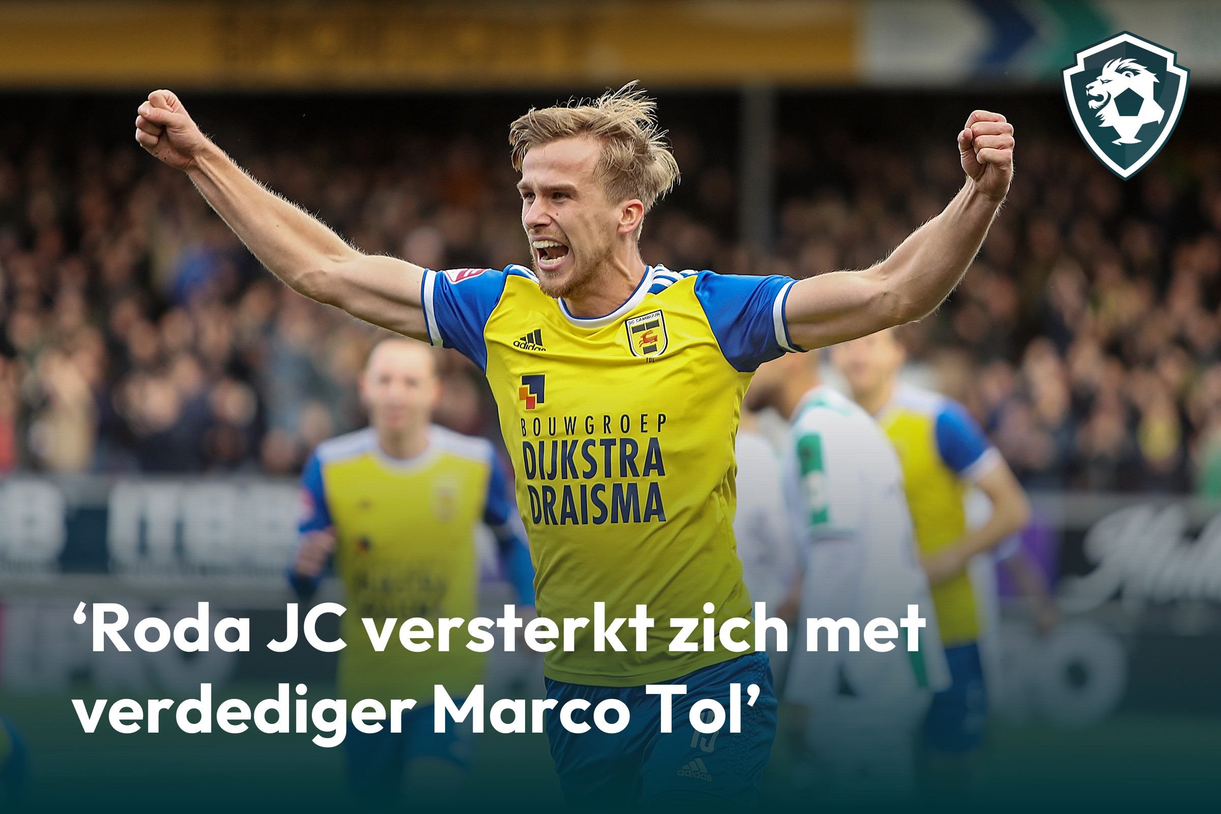 Roda JC versterkt zich met verdediger Marco Tol | Voetbal in Limburg